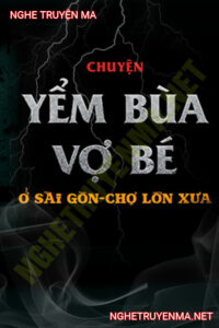 Yểm Bùa Vợ Bé