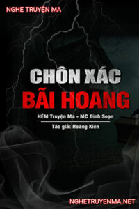 Chôn X.ác Tại Bãi Hoang