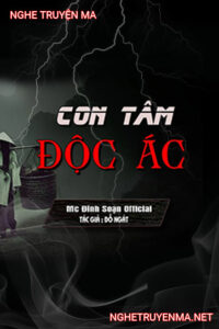 Con Tâm Độc Ác