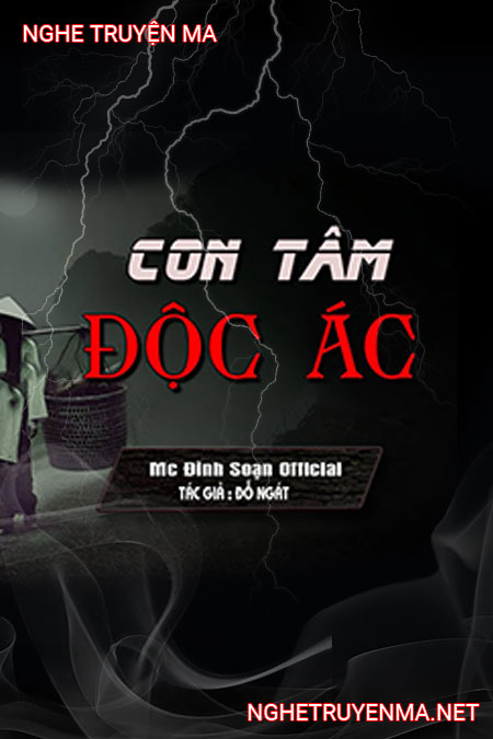 Con Tâm Độc Ác