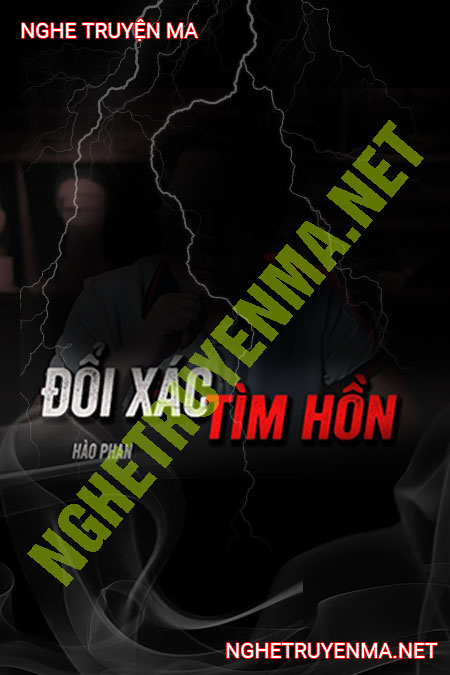 Đổi X.ác Tìm Hồn