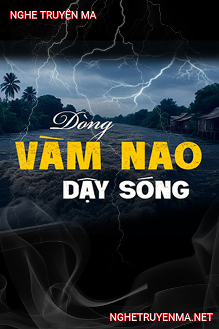 Dòng Vàm Nao Dậy Sóng