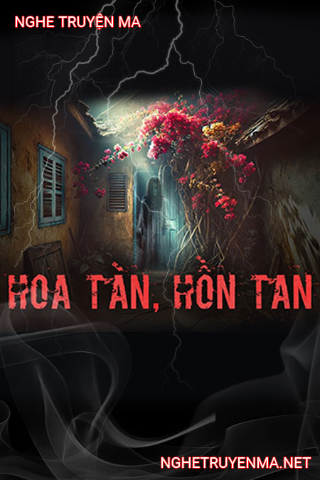 Hoa Tàn Hồn Tan