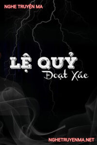 Lệ Quỷ Đoạt X.ác