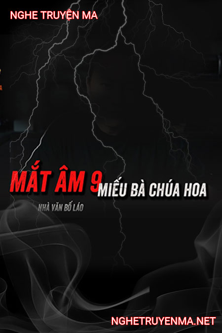 Quỷ Thần Ở Miếu Bà Chúa Hoa