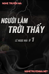 Người Làm Trời Thấy