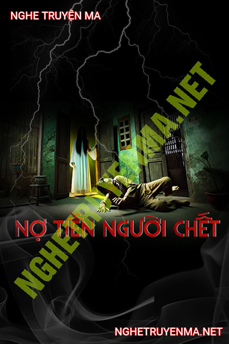 Nợ Tiền Người C.hết
