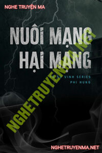 Nuôi Mạng Hại Mạng