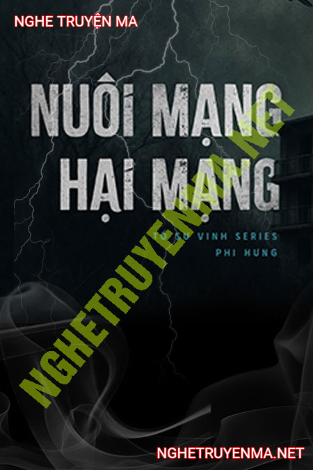 Nuôi Mạng Hại Mạng