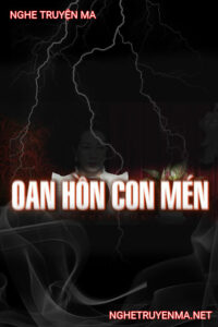 Oan Hồn Con Mén