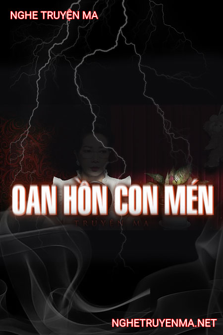Oan Hồn Con Mén