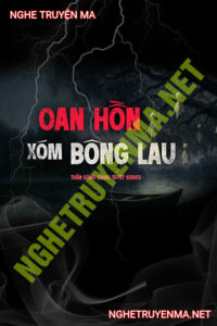 Oan Hồn Xóm Bông Lau
