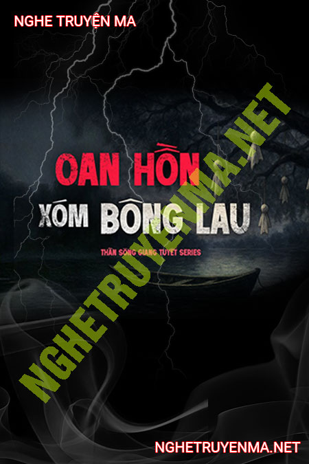 Oan Hồn Xóm Bông Lau