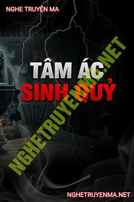 Tâm Ác Sinh Quỷ