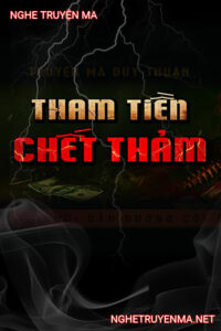 Tham Tiền C.hết Thảm