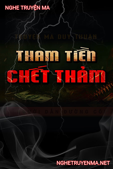 Tham Tiền C.hết Thảm