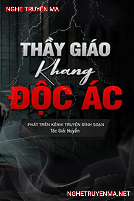 Thầy Giáo Khang Độc Ác