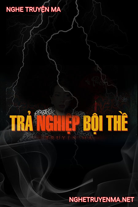 Trả Nghiệp Bội Thề