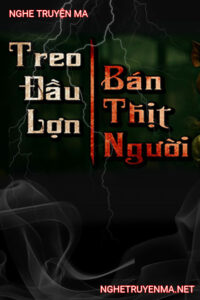 Treo Đầu Lợn Bán Thịt Người