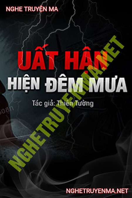 Hồn Ma Uất Hận Hiện Đêm Mưa