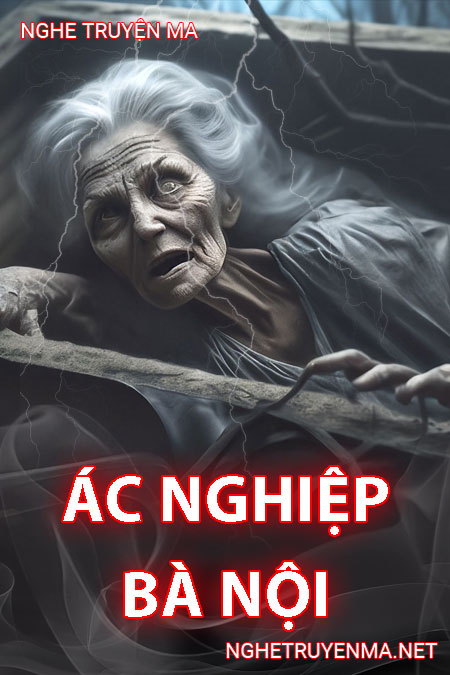 Ác Nghiệp Bà Nội