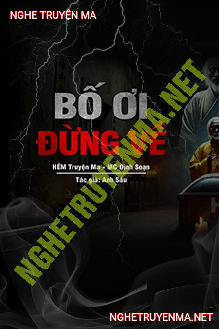 Bố Ơi Đừng Về