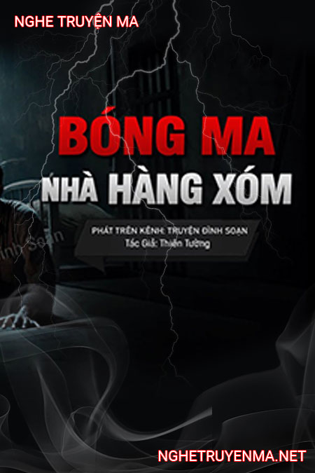 Bóng Ma Nhà Hàng Xóm