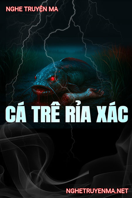 Cá Trê Rỉa X.ác