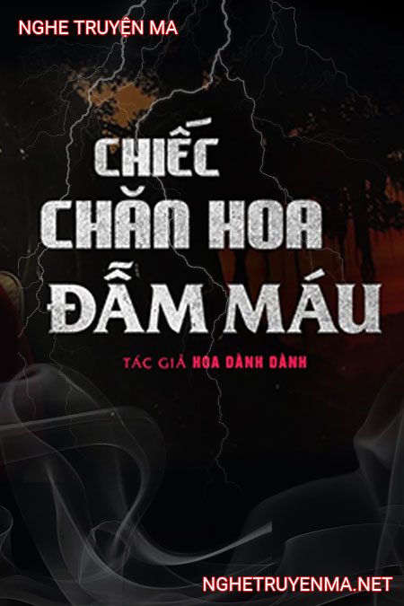 Chiếc Chăn Hoa Đẫm Máu