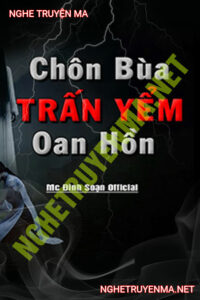 Chôn Bùa Trấn Yểm Oan Hồn
