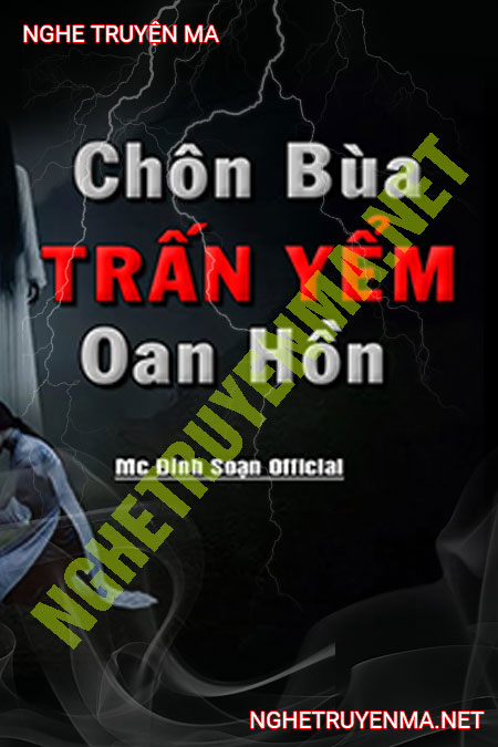 Chôn Bùa Trấn Yểm Oan Hồn