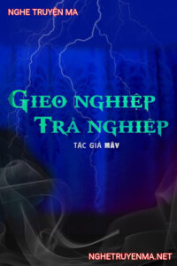 Gieo Nghiệp Trả Nghiệp