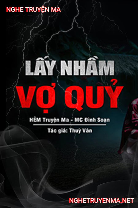 Lấy Nhầm Vợ Quỷ