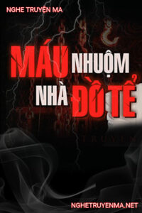 Máu Nhuộm Nhà Đô Tể