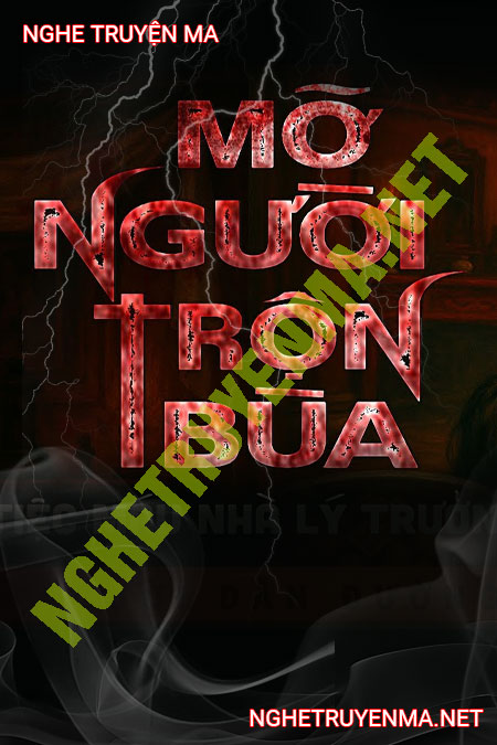 Mỡ Người Trộn Bùa