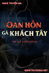Oan Hồn Gã Khách Tây