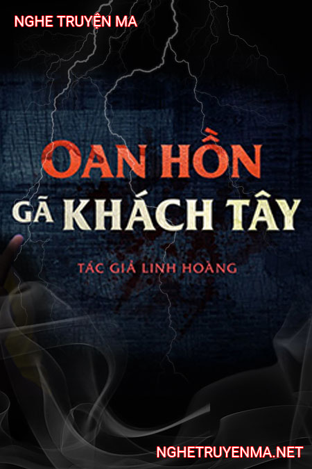 Oan Hồn Gã Khách Tây