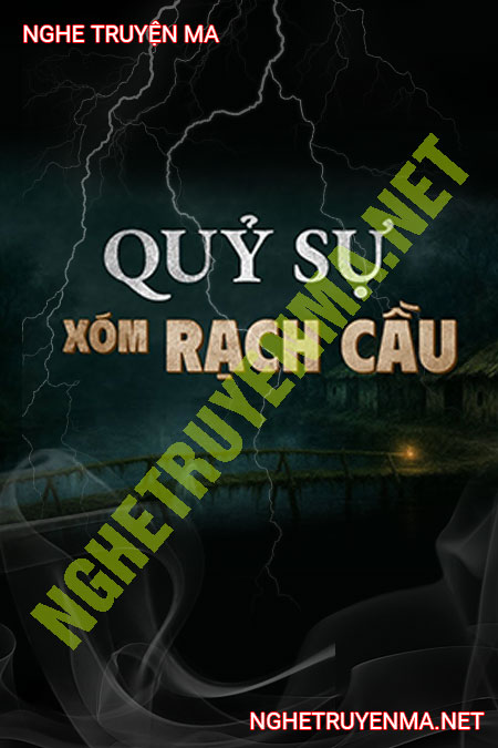 Quỷ Sự Xóm Rạch Cầu