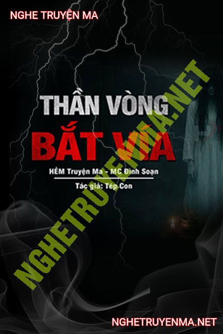 Thần Vòng Bắt Vía