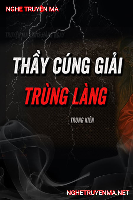 Ông Thầy Cúng Trấn Trùng