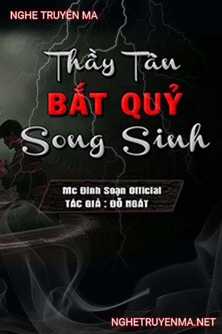 Thầy Tân Bắt Quỷ Song Sinh