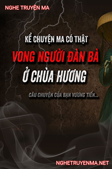 Vong Người Đàn Bà Ở Chùa Hương