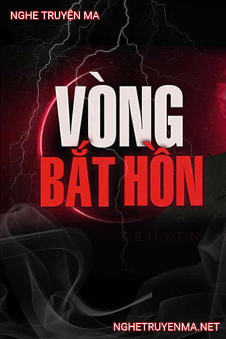 Vòng Bắt Hồn