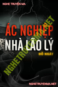 Ác Nghiệp Nhà Lão Lý