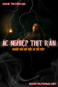 Ác Nghiệp Thịt Rắn