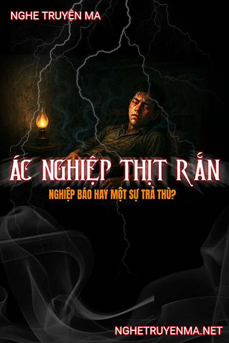 Ác Nghiệp Thịt Rắn