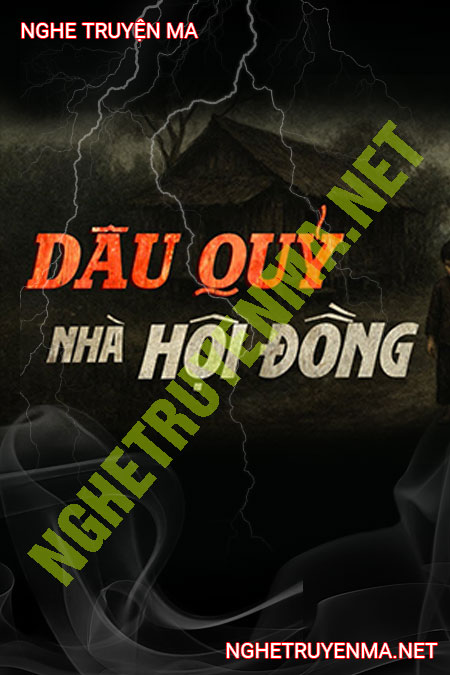 Dâu Quỷ Nhà Hội Đồng