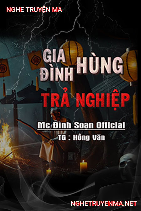 Gia Đình Hùng Trả Nghiệp