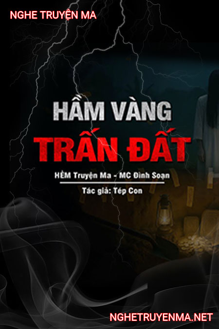 Hầm Vàng Trấn Đất