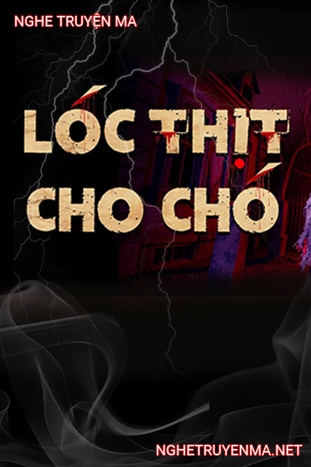 Lóc Thịt Cho Chó